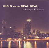 Big G And The Real Deal - Chicago Nocturne