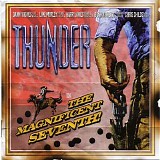 Thunder - The Magnificent Seventh