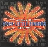 Stiff Little Fingers - And Best of All...Hope Street