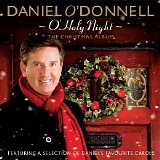 Daniel O'Donnell - O' Holy Night (The Christmas Album)