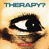 Therapy? - Nurse