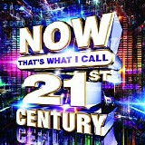 Various artists - Now That's What I Call the 21st Century