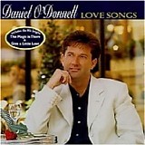 Daniel O'Donnell - Love Songs