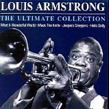 Louis Armstrong - The Ultimate Collection