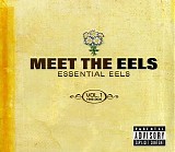 Various artists - Meet the Eels  Essential Eels Vol 1 1996-2006