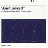 Spiritualized - Ladies and Gentlemen We Are Floating in Space