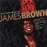 James Brown - Sex Machine: The Very Best of James Brown