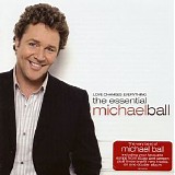 Michael Ball - Love Changes Everything: The Essential Michael Ball