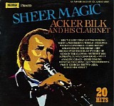 Acker Bilk - Sheer Magic