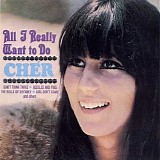 Cher - All I Really Want To Do