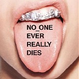 Various artists - NO ONE EVER REALLY DIES [Explicit]