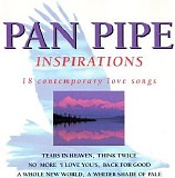 Inspirations - Pan Pipe Inspirations: 18 Contemporary Love Songs