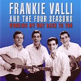 Frankie Valli & the Four Seasons - Working My Way Back to You (2011 Re-Issue)