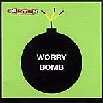 Carter the Unstoppable Sex Machine - Worry Bomb