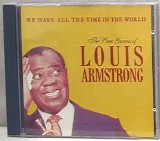 Louis Armstrong - We Have All the Time in the World - The Best of Louis Armstrong