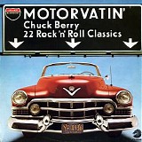 Chuck Berry - Motorvatin': 22 Rock & Roll Classics