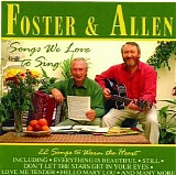 Foster & Allen - Songs We Love to Sing