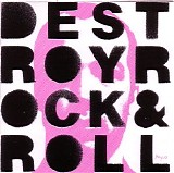 Various artists - Destroy Rock & Roll