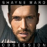 Shayne Ward - Obsession