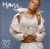 Mary J. Blige - Love & Life