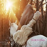 Death in Vegas - Trans-Love Energies (Delux Edition)