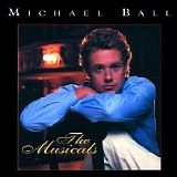 Michael Ball - The Musicals