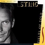 Sting - Fields of Gold: The Best of Sting 1984-1994