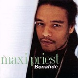 Maxi Priest - Bonafide