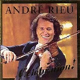 AndrÃ© Rieu - Celebration!