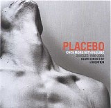 Placebo - Once More With Feeling - The Singles