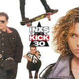 INXS - Kick 30 (30th Anniversary Edition)