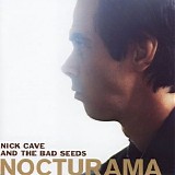 Nick Cave & the Bad Seeds - Nocturama