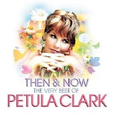 Various artists - Then & Now - The Very Best of Petula Clark