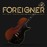 Foreigner - Foreigner with the 21st Century Symphony Orchestra & Chorus (Live)