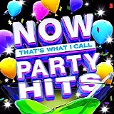 Various artists - Now That's What I Call Party Hits! (2016 Edition)