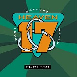 Heaven 17 - Endless