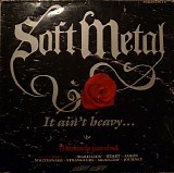 Various artists - Soft Metal - It Ain't Heavy