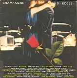Various artists - Champagne and Roses