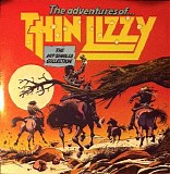 Thin Lizzy - The Adventures of Thin Lizzy (The Hit Singles Collection)