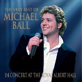 Michael Ball - The Very Best of Michael Ball in Concert at the Royal Albert Hall/Christmas