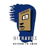 Ultravox - Return to Eden: Live at the Roundhouse