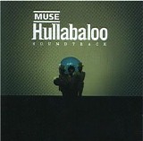 Muse - Hullabaloo Soundtrack