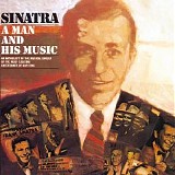 Frank Sinatra - A Man and His Music