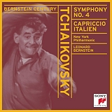 Tchaikovsky: - Bernstein Century - Tchaikovsky: Symphony No. 4/Capriccio Italien