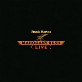 Frank Marino & Mahogany Rush - Live