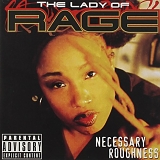 Lady Of Rage, The - Necessary Roughness