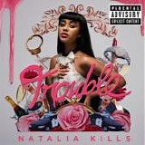 Natalia Kills - Trouble