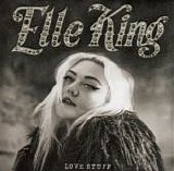 Elle King - Love Stuff