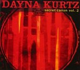 Dayna Kurtz - Secret Canon Vol. 2