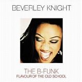 Beverley Knight - The B-Funk